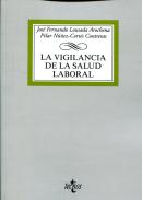 La vigilancia de la salud laboral