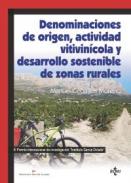 Denominaciones de origen, actividad vitivin�cola y desarrollo sostenible de zonas rurales