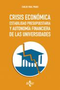 Crisis econ�mica, estabilidad presupuestaria y autonom�a financiera de las universidades