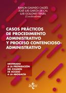 Casos pr�cticos de procedimiento administrativo y proceso contencioso-administrativo