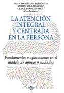 La atenci�n integral y centrada en la persona