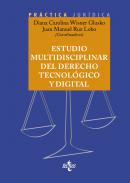 Estudio multidisciplinar del Derecho tecnol�gico y digital