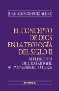 El concepto de Dios en la teolog�a del Siglo II