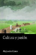 Cultura y pasi�n