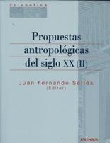 Propuestas antropol�gicas del siglo 

XX, 2
