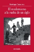 El modernismo a la vuelta de un siglo
