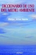 Diccionario de uso del medio ambiente