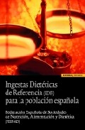 Ingestas diet�ticas de referencia (IDR) para la poblaci�n espa�ola