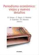 Periodismo econ�mico; viejos y nuevos desaf�os
