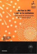 As� fue la JMJ y as� se la contamos