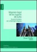 R�gimen legal de los lugares de culto