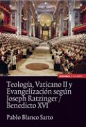 Teolog�a, Vaticano II y evangelizaci�n seg�n Joseph Ratzinger/Benedicto XVI