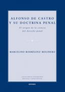 Alfonso de Castro y su doctrina penal