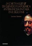 La carta a Luis XIII de Quevedo y la pol�mica antifrancesa en Italia en el siglo XVII