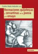 Recreaciones quijotescas y cervantinas en la poes�a y el ensayo