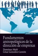 Fundamentos antropol�gicos de la direcci�n de empresas