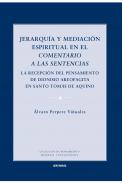 Jerarqu�a y mediaci�n espiritual en el comentario de las sentencias