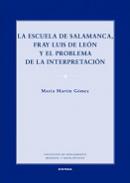 La Escuela de Salamanca, Fray Luis de Le�n y el problema de la interpretaci�n