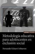 Metodolog�a educativa para adolescentes en exclusi�n social