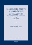 El intelecto agente y los fil�sofos : venturas y desventuras del supremo hallazgo aristot�lico sobre el hombre, 3