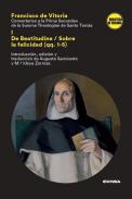 Comentarios a la Prima secundae de la Summa Theologica de Santo Tom�s, 1