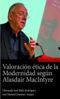 Valoraci�n �tica de la modernidad seg�n Alasdair MacIntyre
