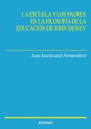 Escuela y los padres en la filosof�a de la educaci�n de John Dewey