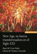 New age, su fuerza transformadora en el siglo XXI