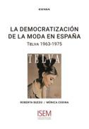 La democratizaci�n de la moda en Espa�a