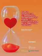 Manejo avanzado de la enfermedad tromboemb�lica venosa y la anticoagulaci�n en la fibrilaci�n auricular