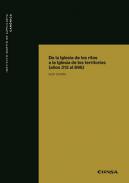 De la Iglesia de los ritos a la Iglesia de los territorios (a�os 313 al 896)