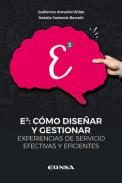 E3: c�mo dise�ar y gestionar experiencias de servicios efectivas y eficientes