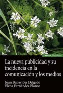 La nueva publicidad y su incidencia en la comunicaci�n y los medios