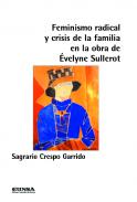 Feminismo radical y crisis de la familia en la obra de �velyne Sullerot