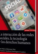 La interacci�n de las redes sociales, la tecnolog�a y los derechos humanos