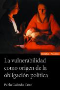 La vulnerabilidad como origen de la obligaci�n pol�tica