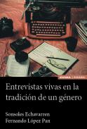 Entrevistas vivas en la tradici�n de un g�nero