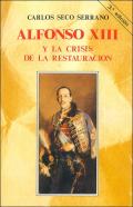 Alfonso XIII y la crisis de la Restauraci�n