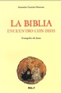La Biblia, encuentro con Dios