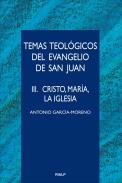 Temas teol�gicos del Evangelio de San Juan, 3