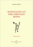 Ma�ana de luz para cristales rotos