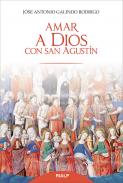 Amar a Dios con San Agust�n