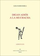 Digan adi�s a la muchacha