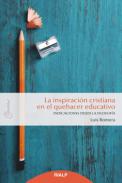 La inspiraci�n cristiana en el quehacer educativo