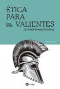 �tica para valientes