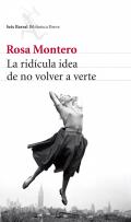 La rid�cula idea de no volver a verte