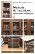 Memoria del hispanismo