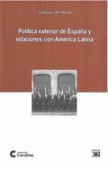 Pol�tica exterior de Espa�a y relaciones con Am�rica Latina