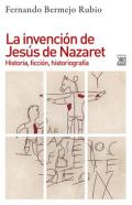 La invenci�n de Jes�s de Nazaret