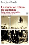 La educaci�n pol�tica de las masas